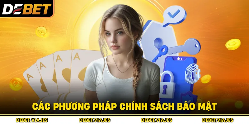 Các phương pháp chính sách bảo mật